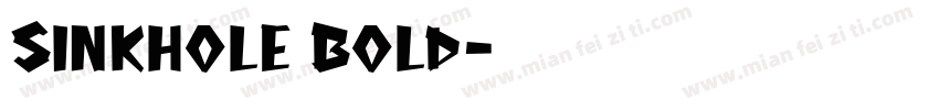 Sinkhole Bold字体转换